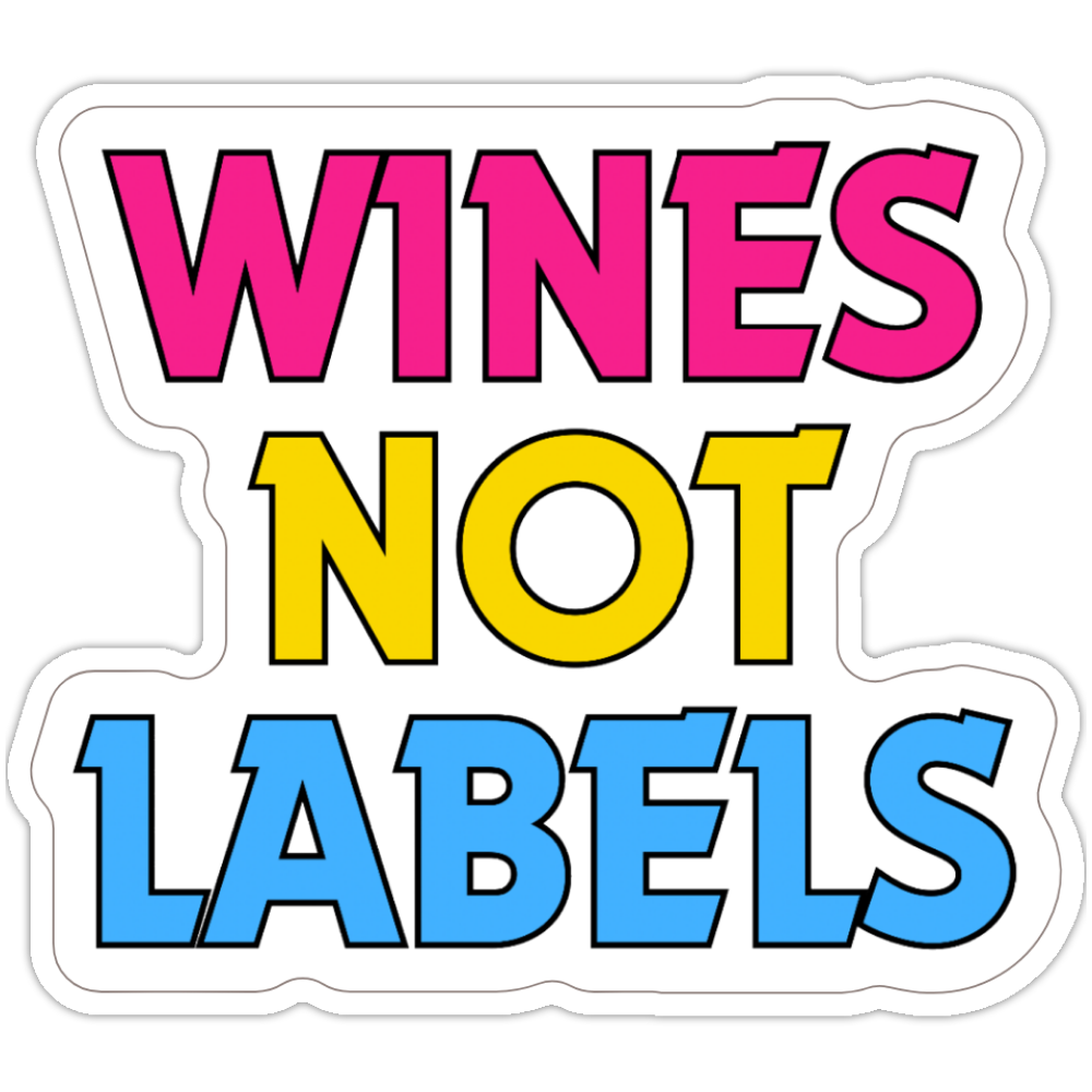 Wines Not Labels Sticker