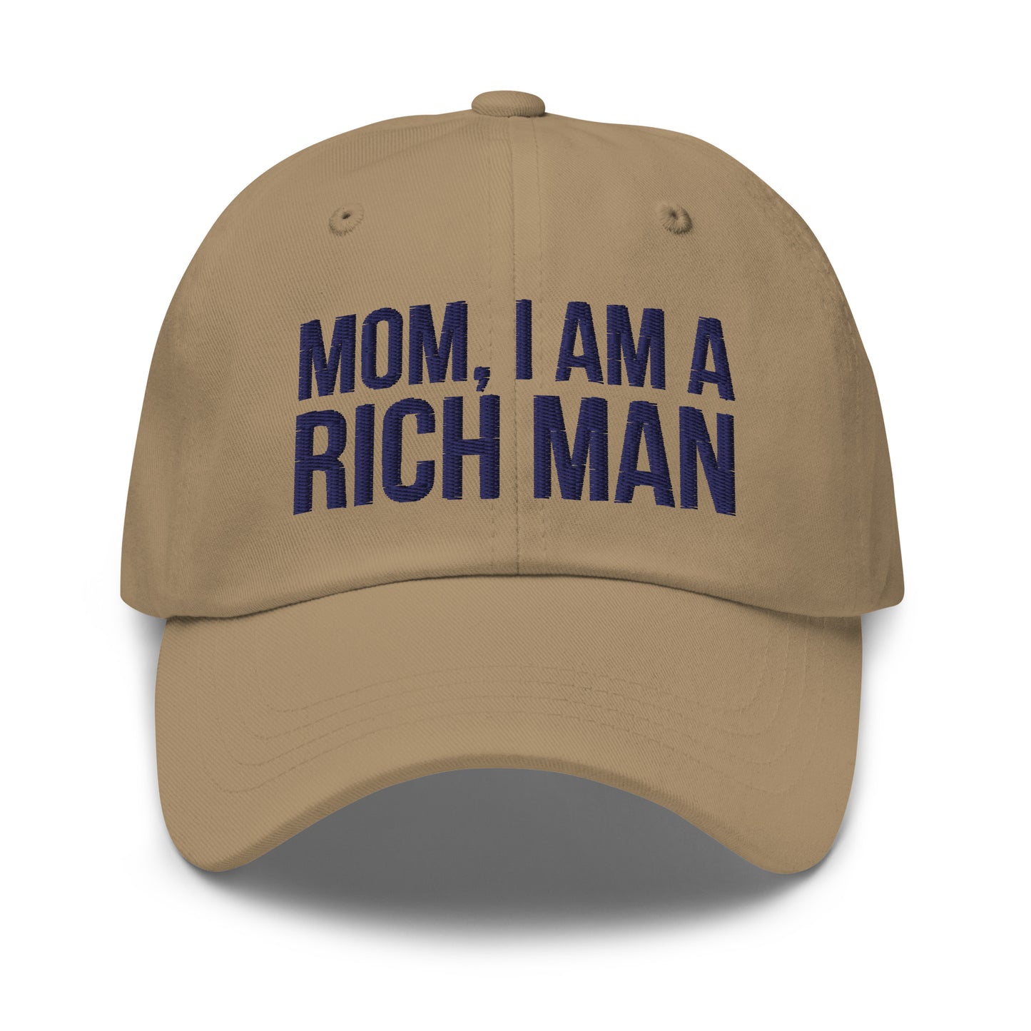 Mom, I Am a Rich Man Hat