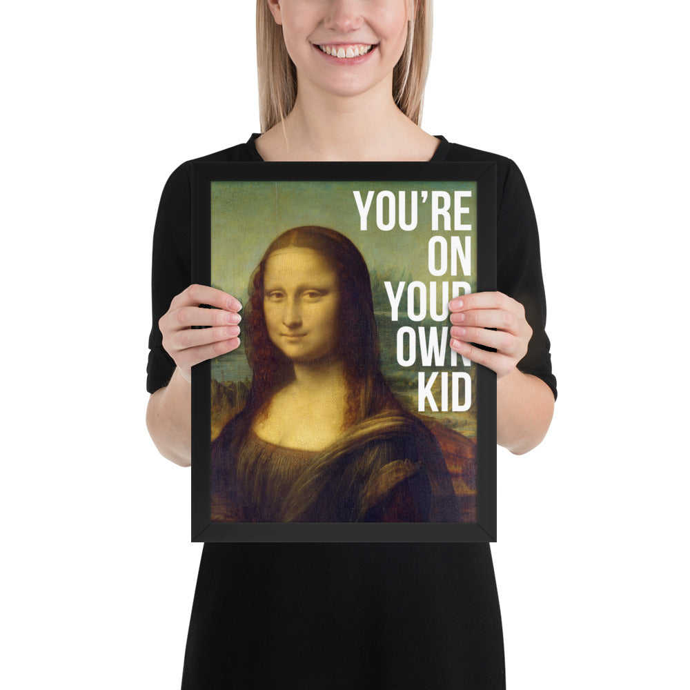 You're On Your Own, Kid Framed Art