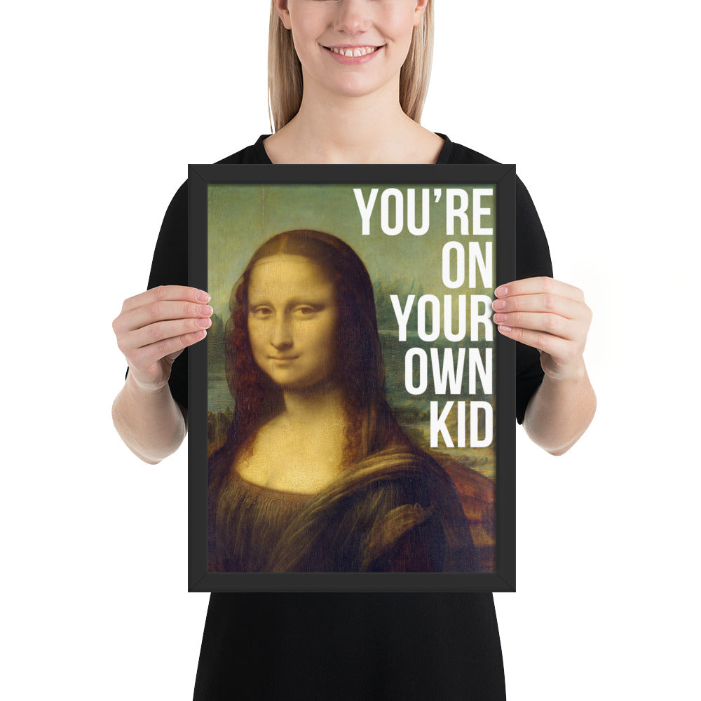 You're On Your Own, Kid Framed Art