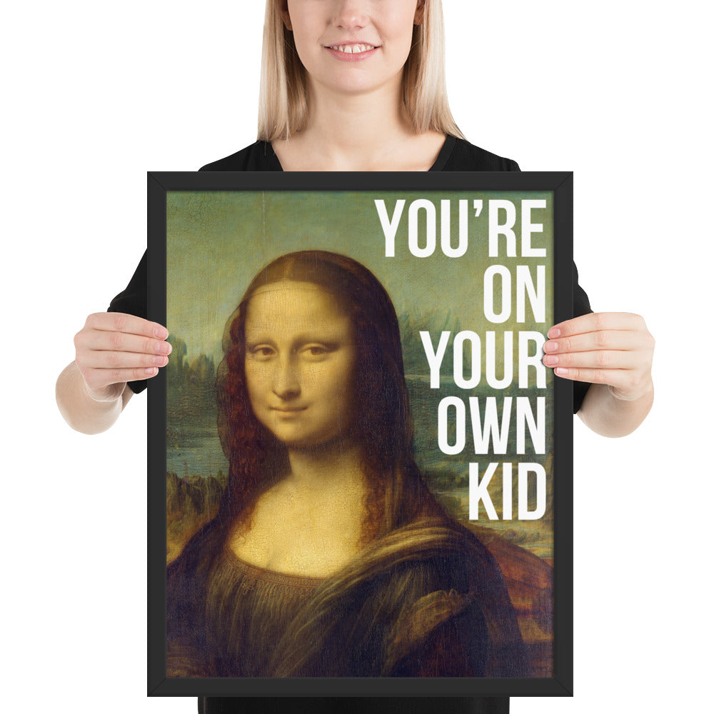 You're On Your Own, Kid Framed Art