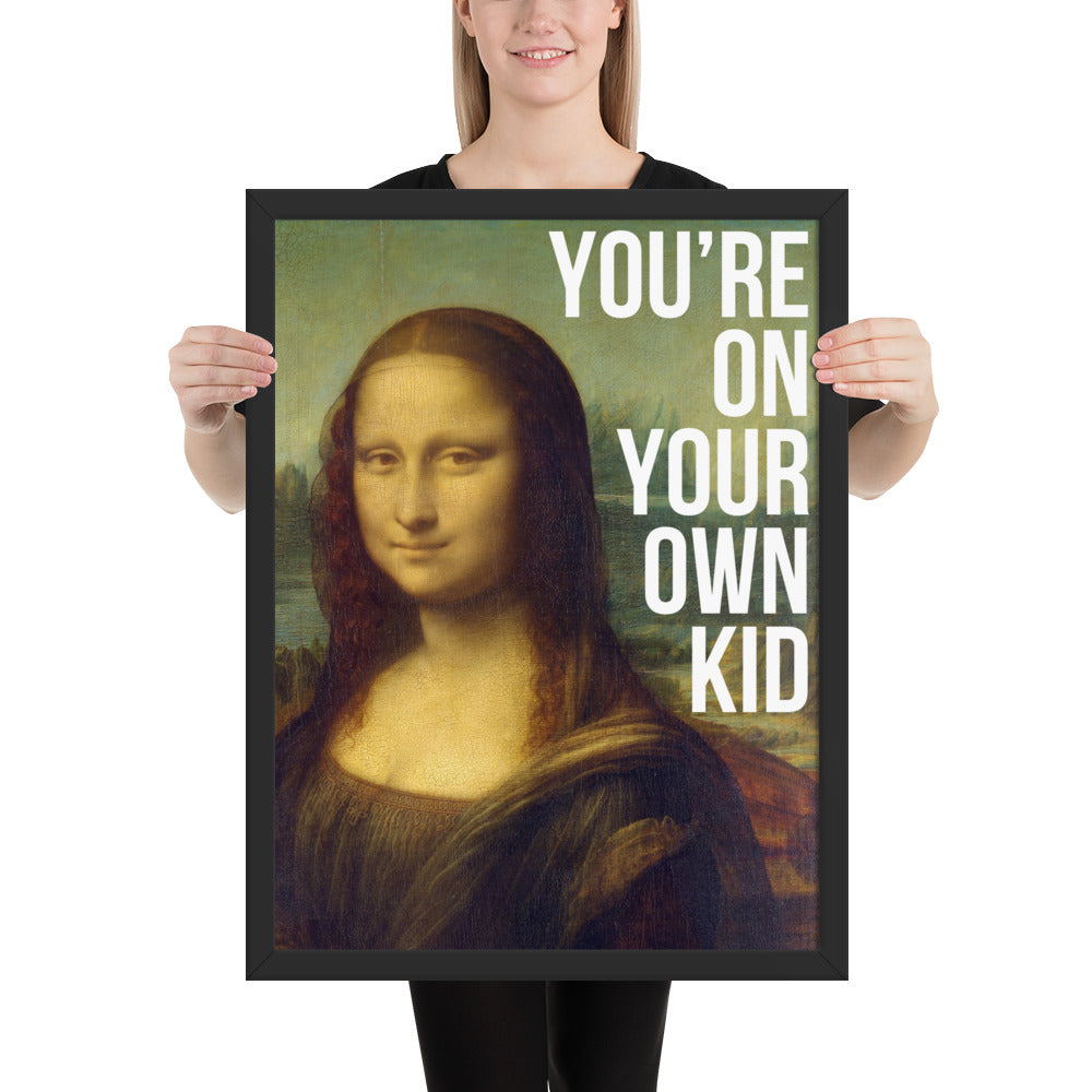 You're On Your Own, Kid Framed Art