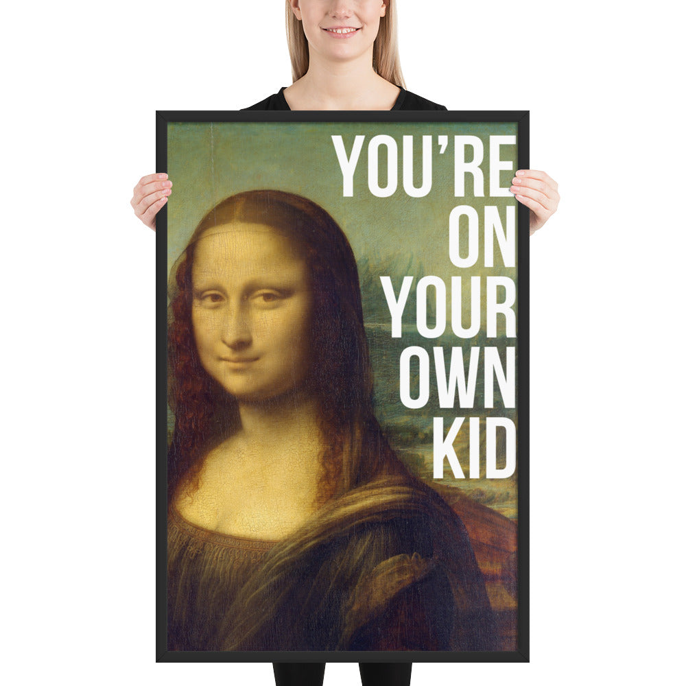 You're On Your Own, Kid Framed Art
