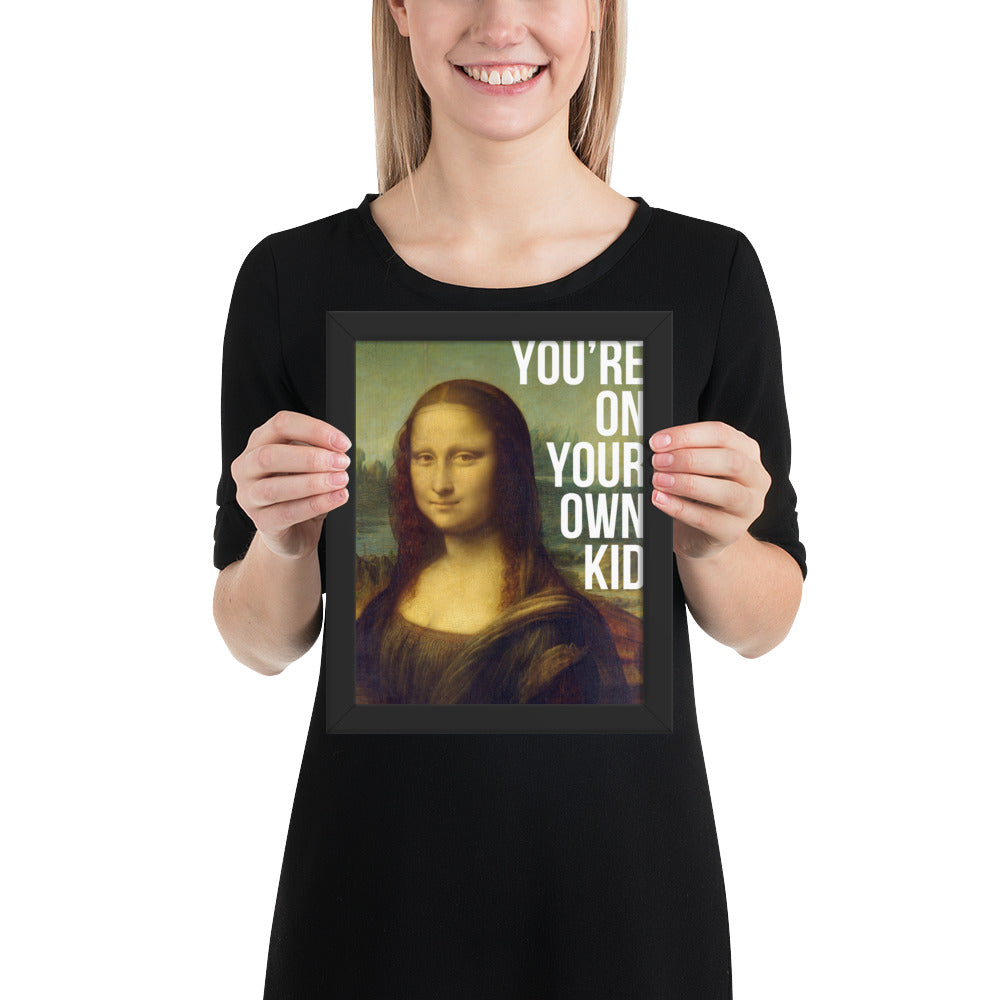 You're On Your Own, Kid Framed Art