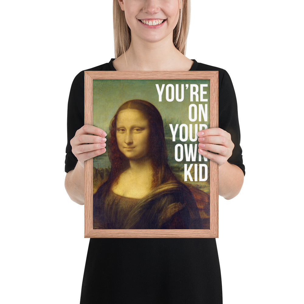 You're On Your Own, Kid Framed Art