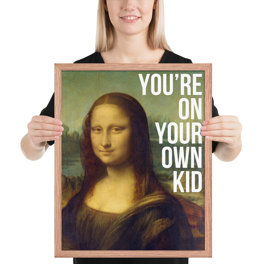 You're On Your Own, Kid Framed Art
