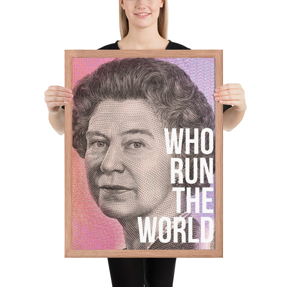 Who Run the World Framed Art