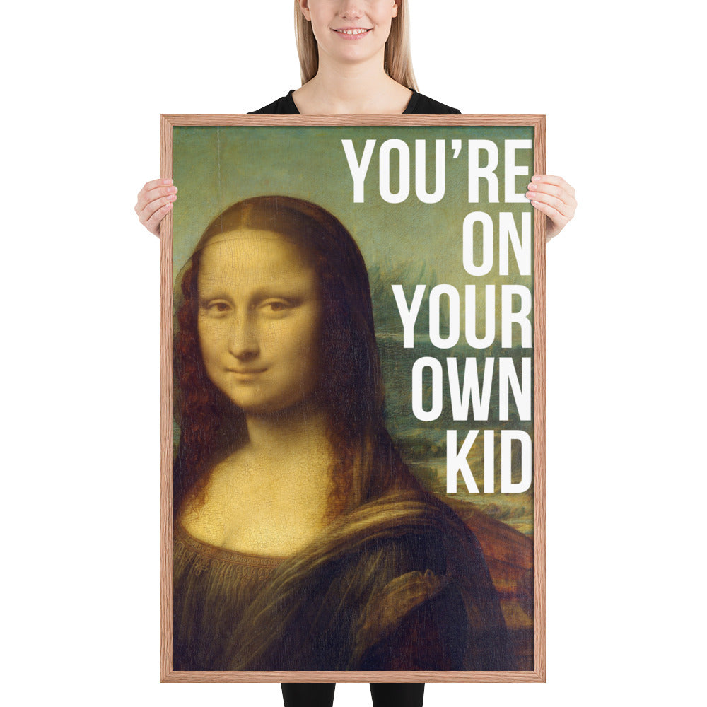 You're On Your Own, Kid Framed Art