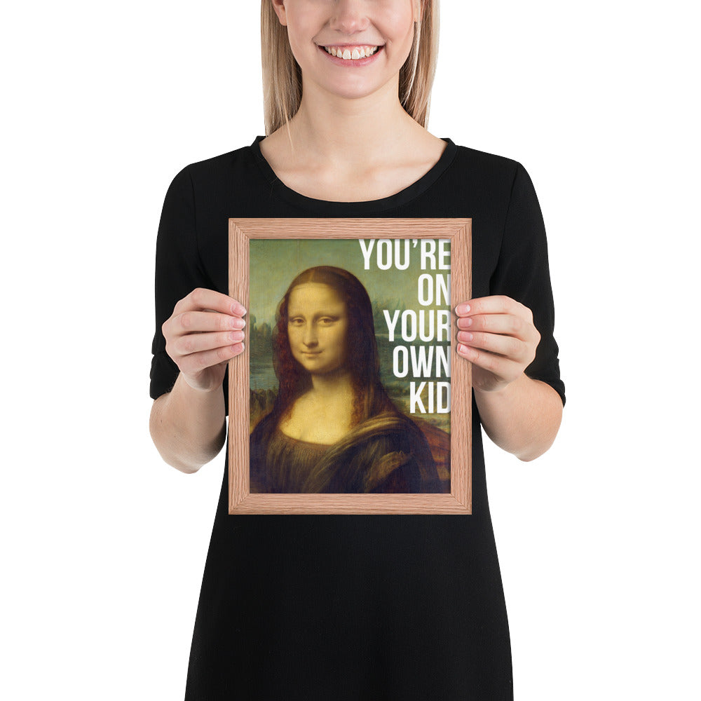 You're On Your Own, Kid Framed Art