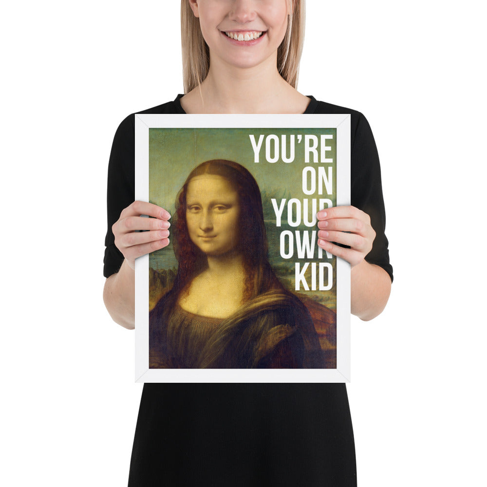 You're On Your Own, Kid Framed Art