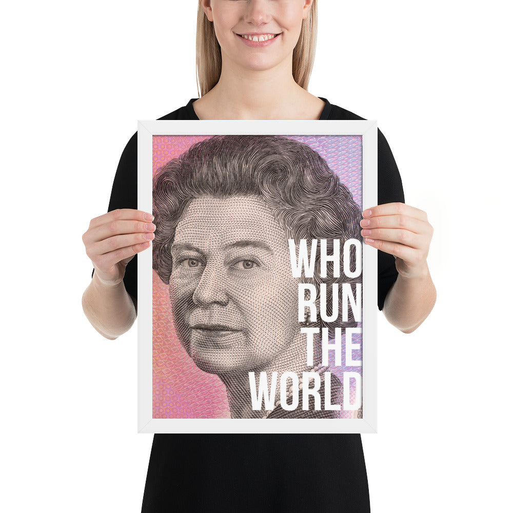 Who Run the World Framed Art