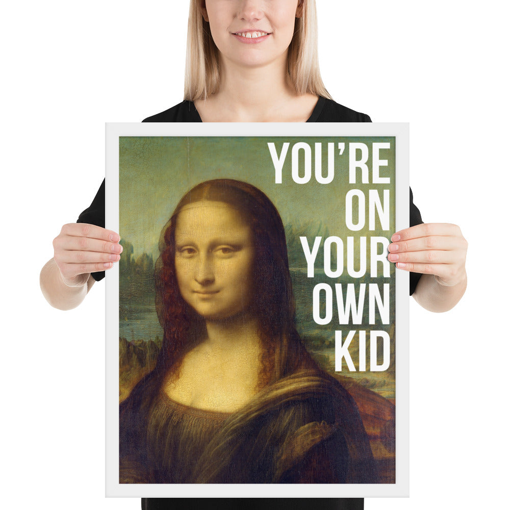 You're On Your Own, Kid Framed Art