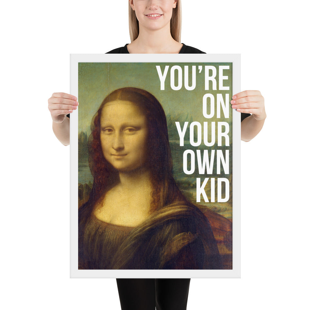 You're On Your Own, Kid Framed Art