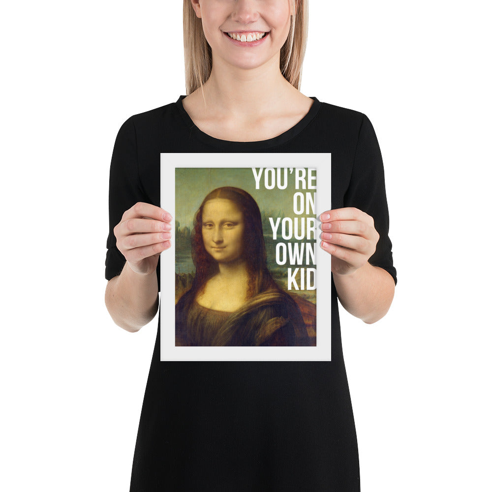 You're On Your Own, Kid Framed Art