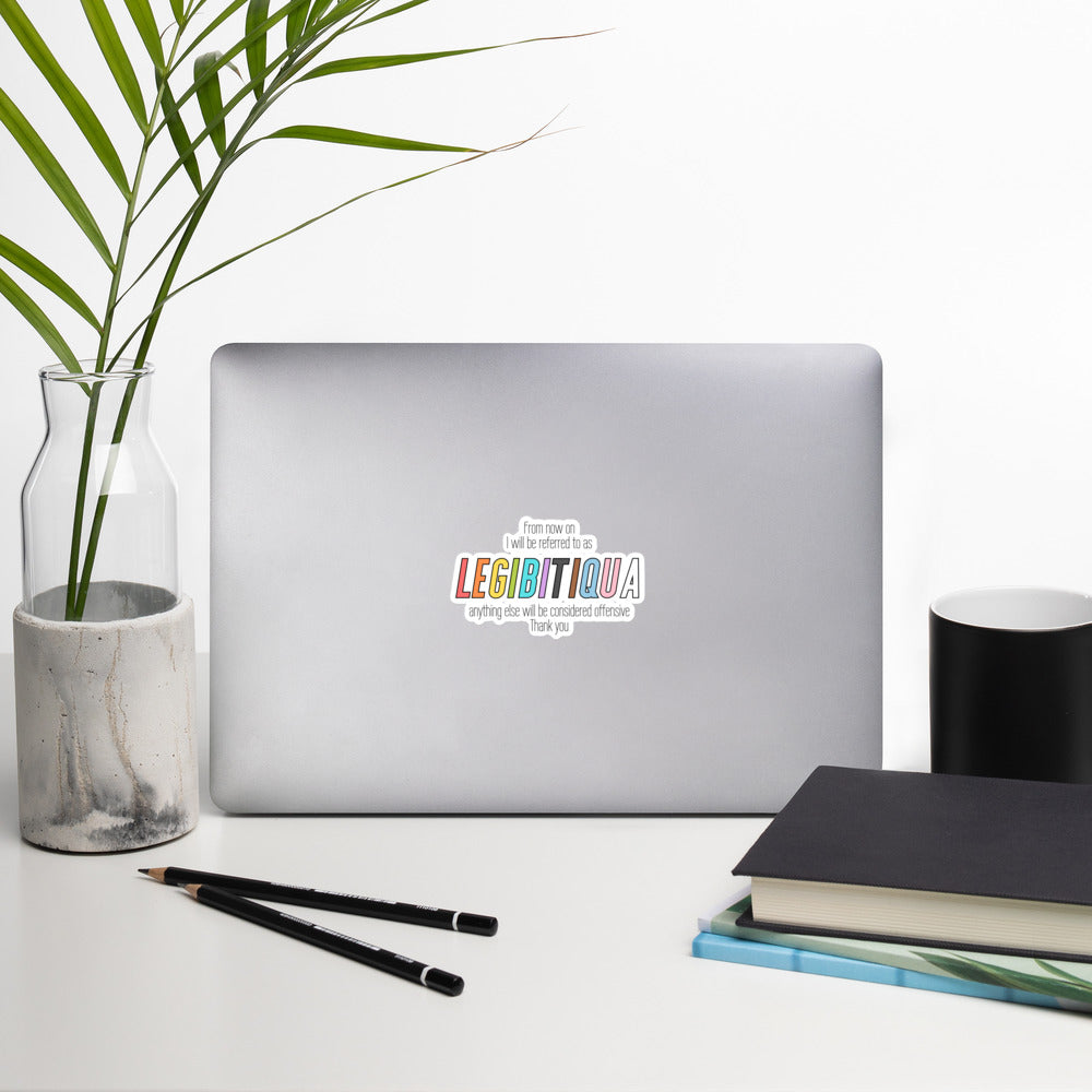 LGBT+ Legibitiqua Full Saying Sticker