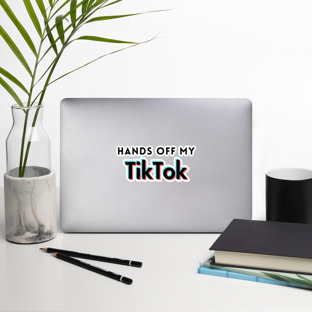 Hands Off My TikTok Sticker