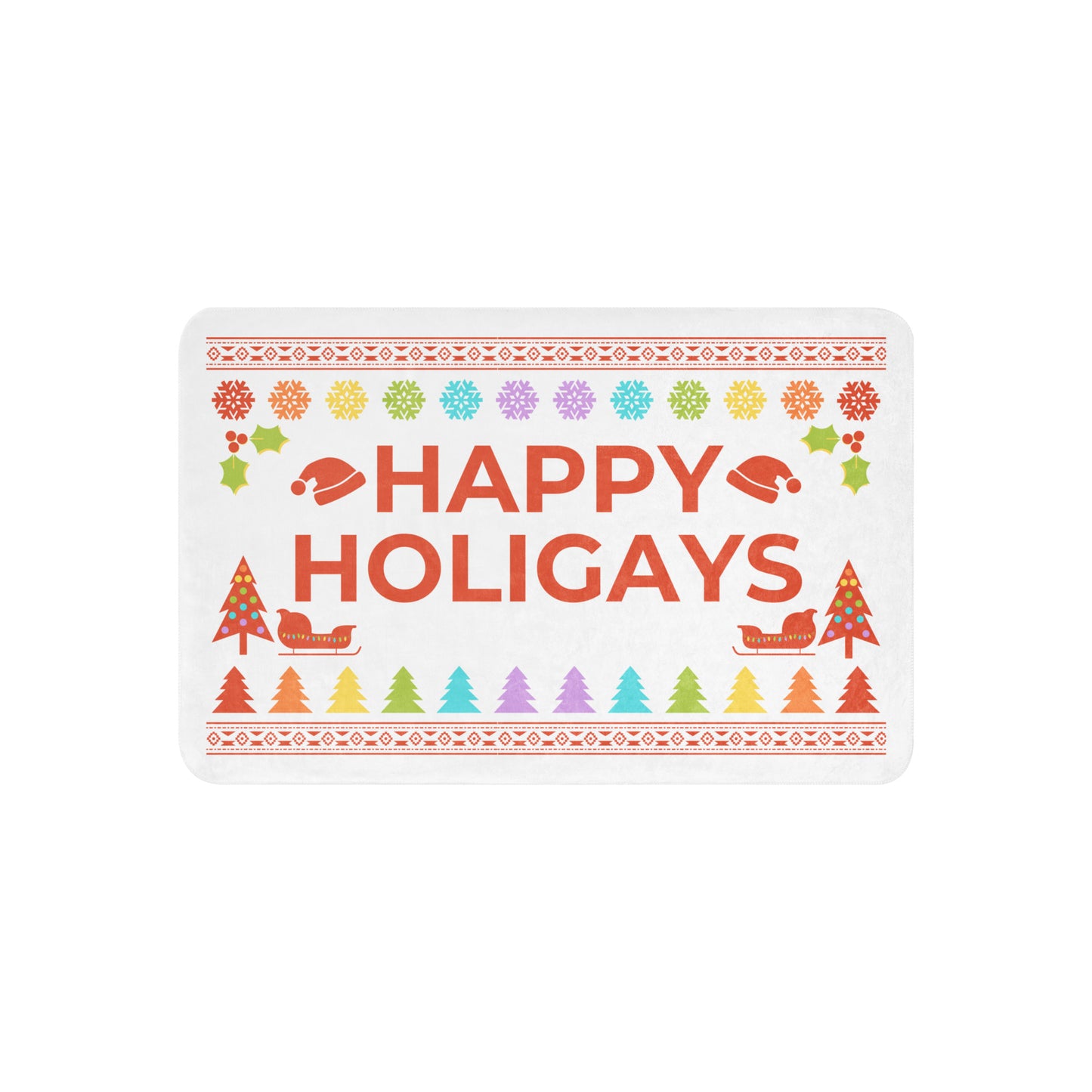 Happy HoliGAYS Sherpa Blanket