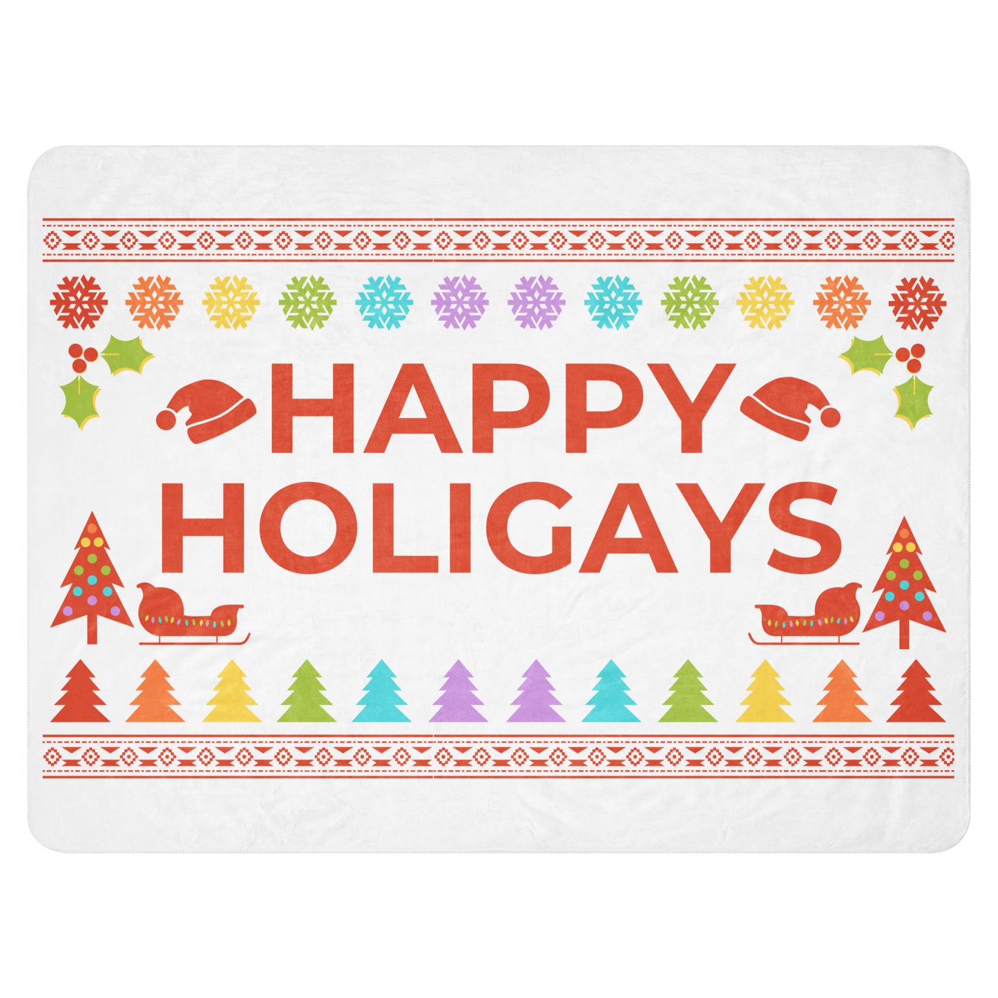 Happy HoliGAYS Sherpa Blanket