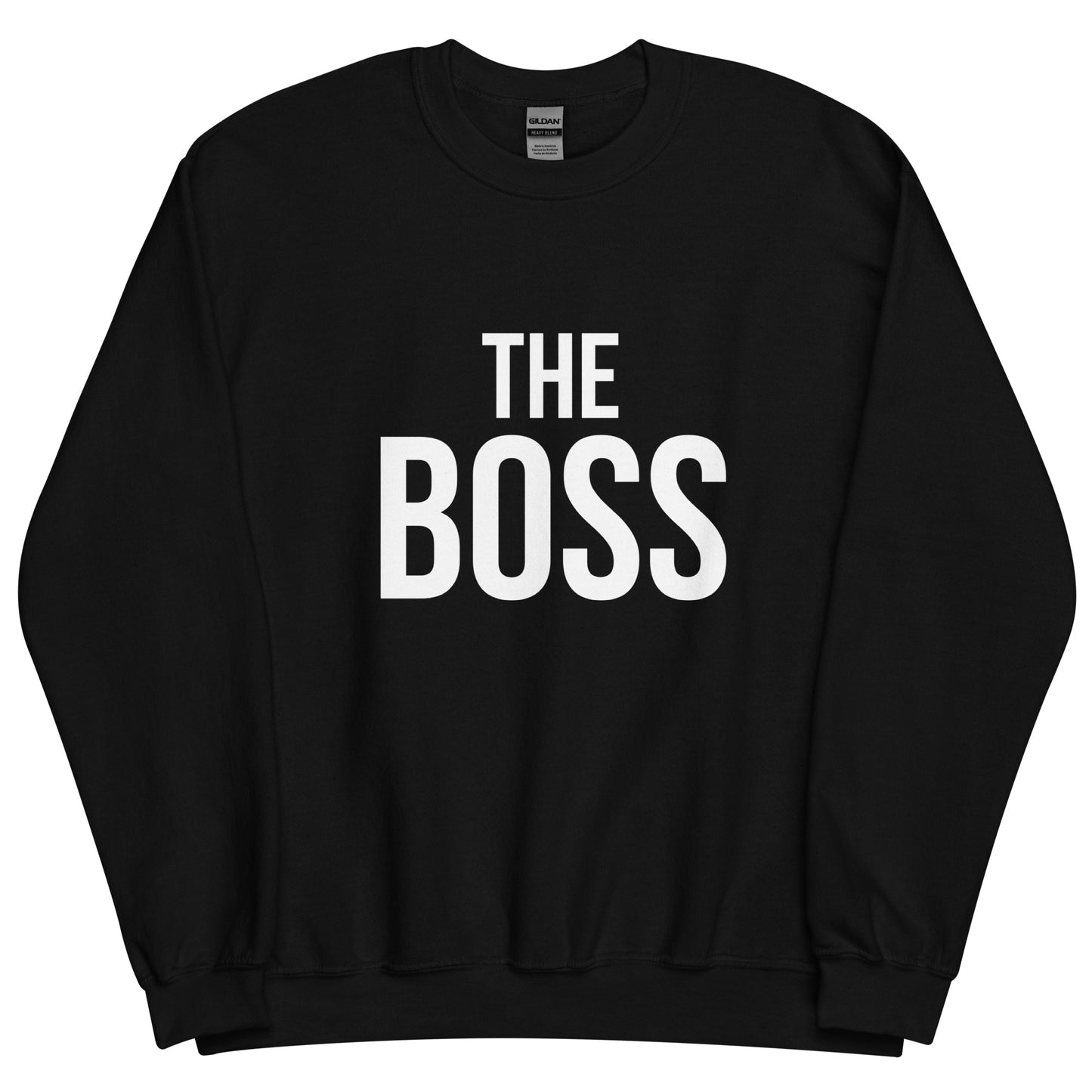 The Boss Unisex Sweatshirt