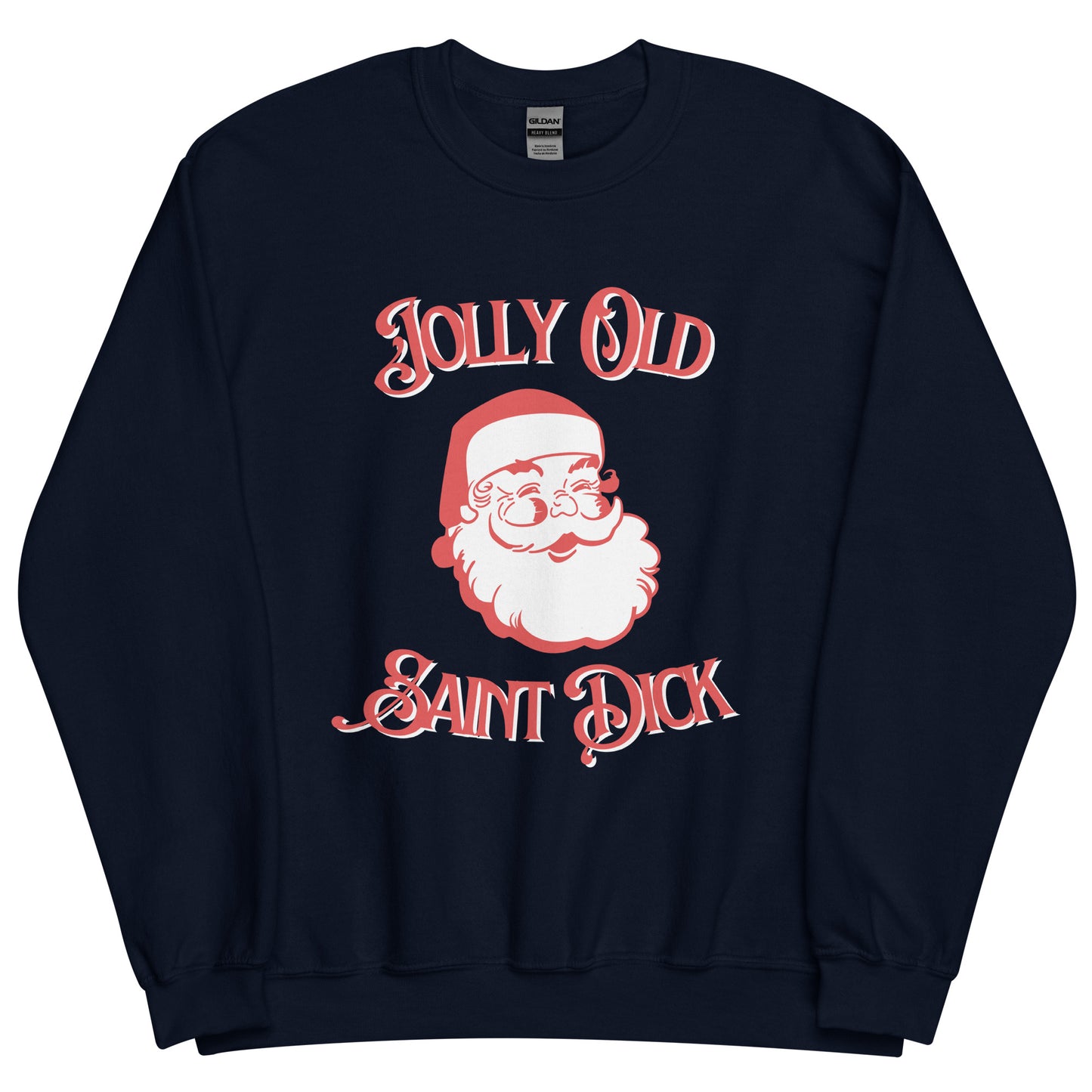Jolly Old Saint Dick Unisex Sweatshirt