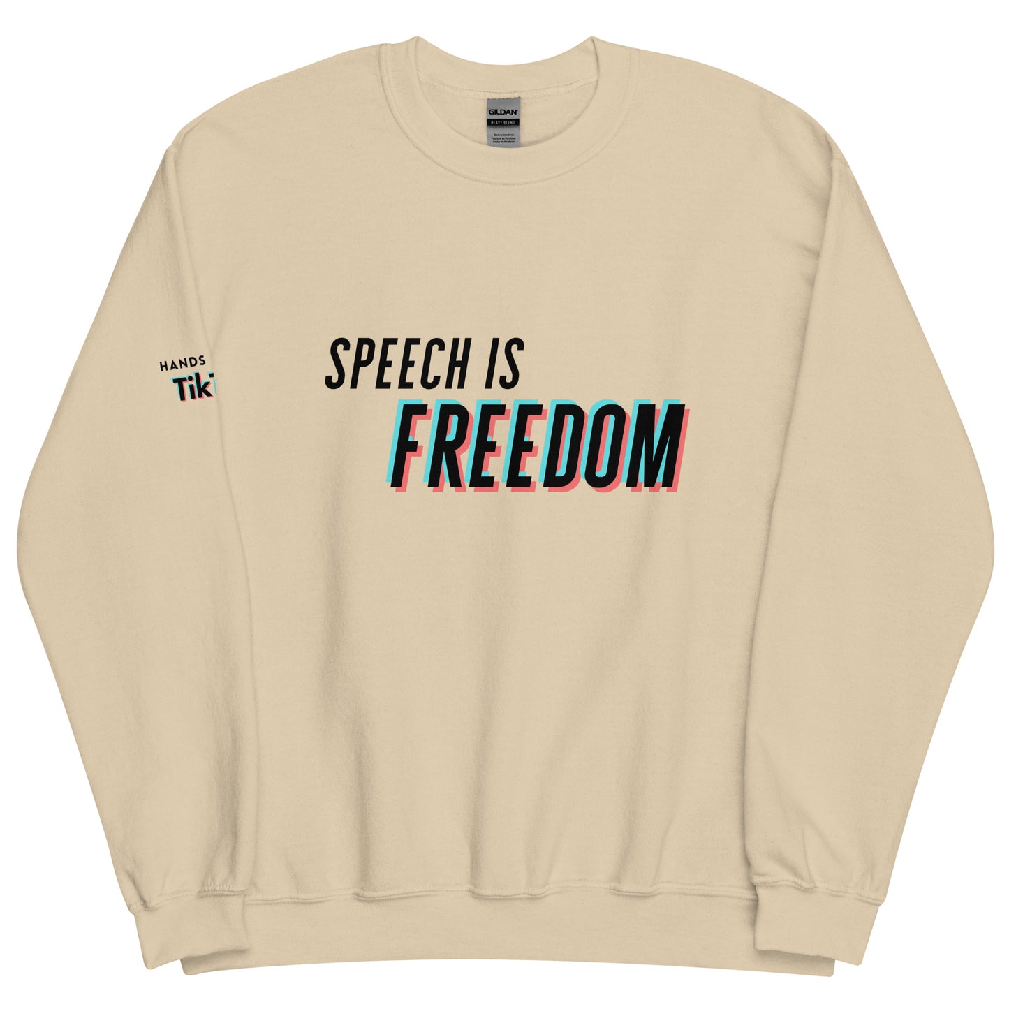 Hands Off My TikTok - Speech Is Freedom Unisex Sweatshirt