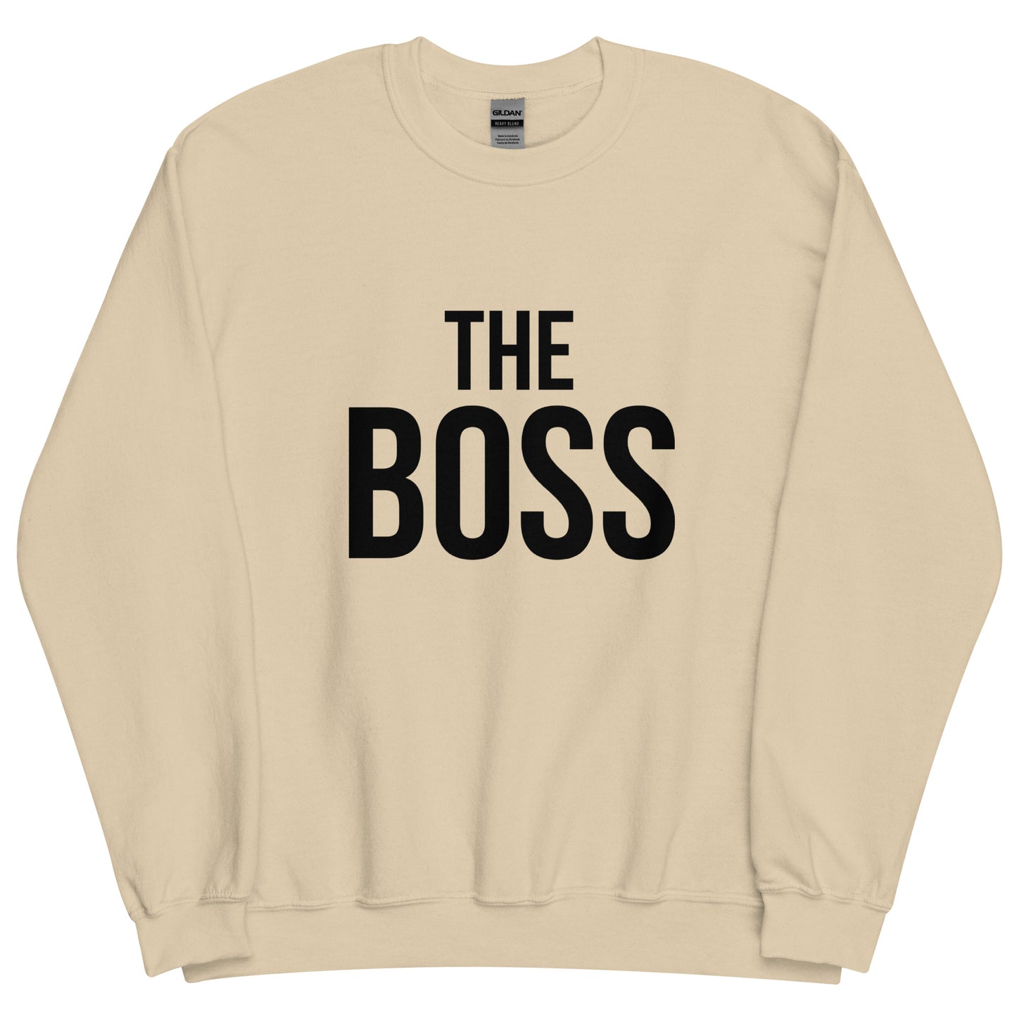 The Boss Unisex Sweatshirt