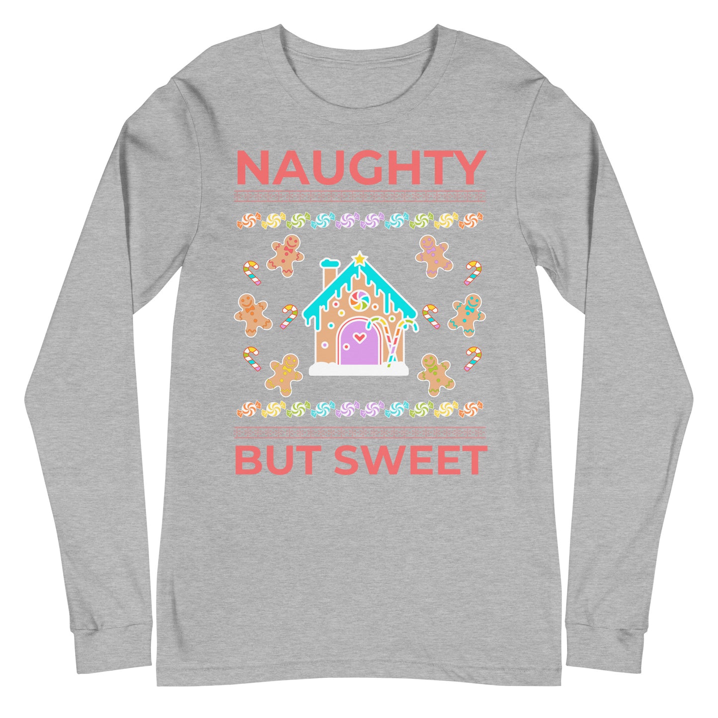 Naughty But Sweet Unisex Long Sleeve Tee