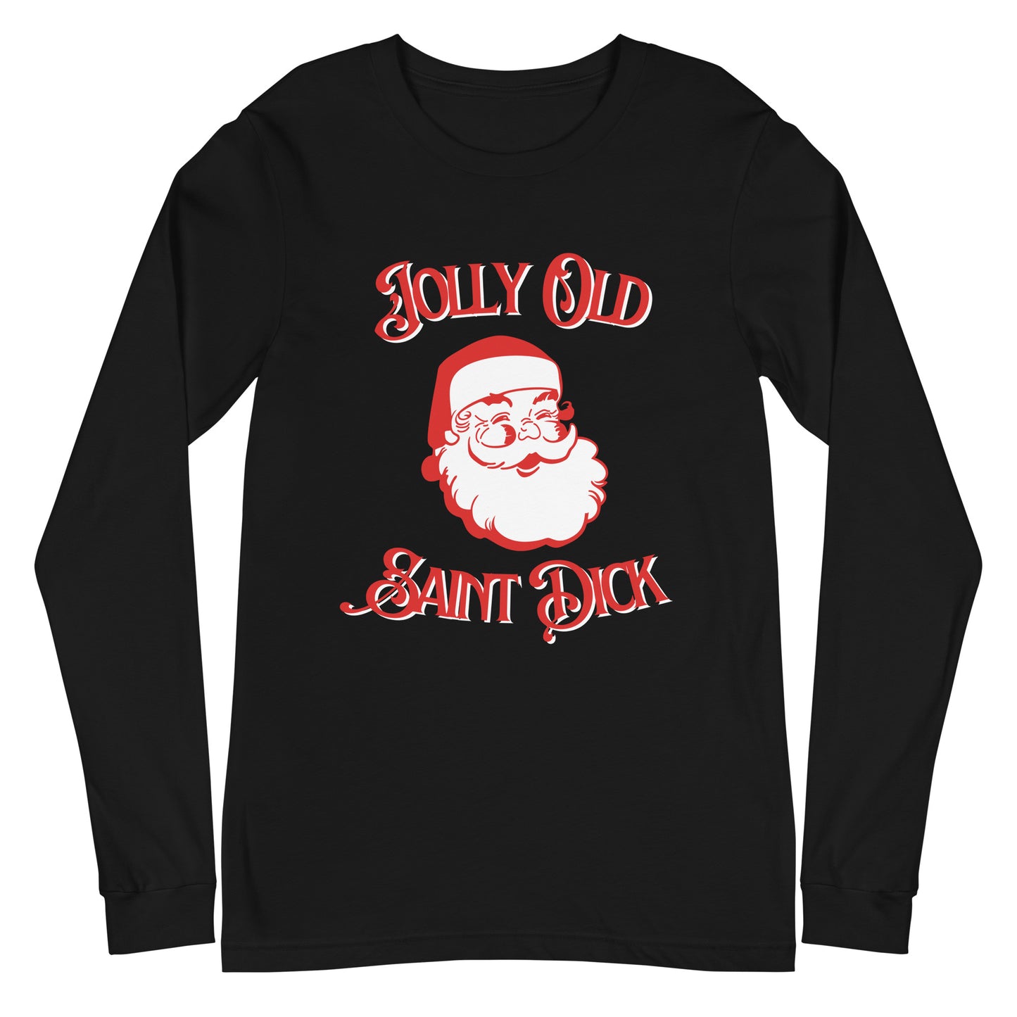 Jolly Old Saint Dick Unisex Long Sleeve Tee