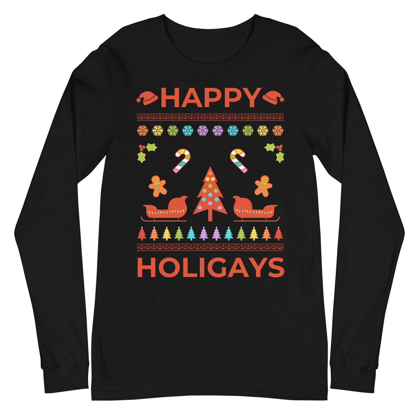 Happy Holigays Unisex Long Sleeve Tee
