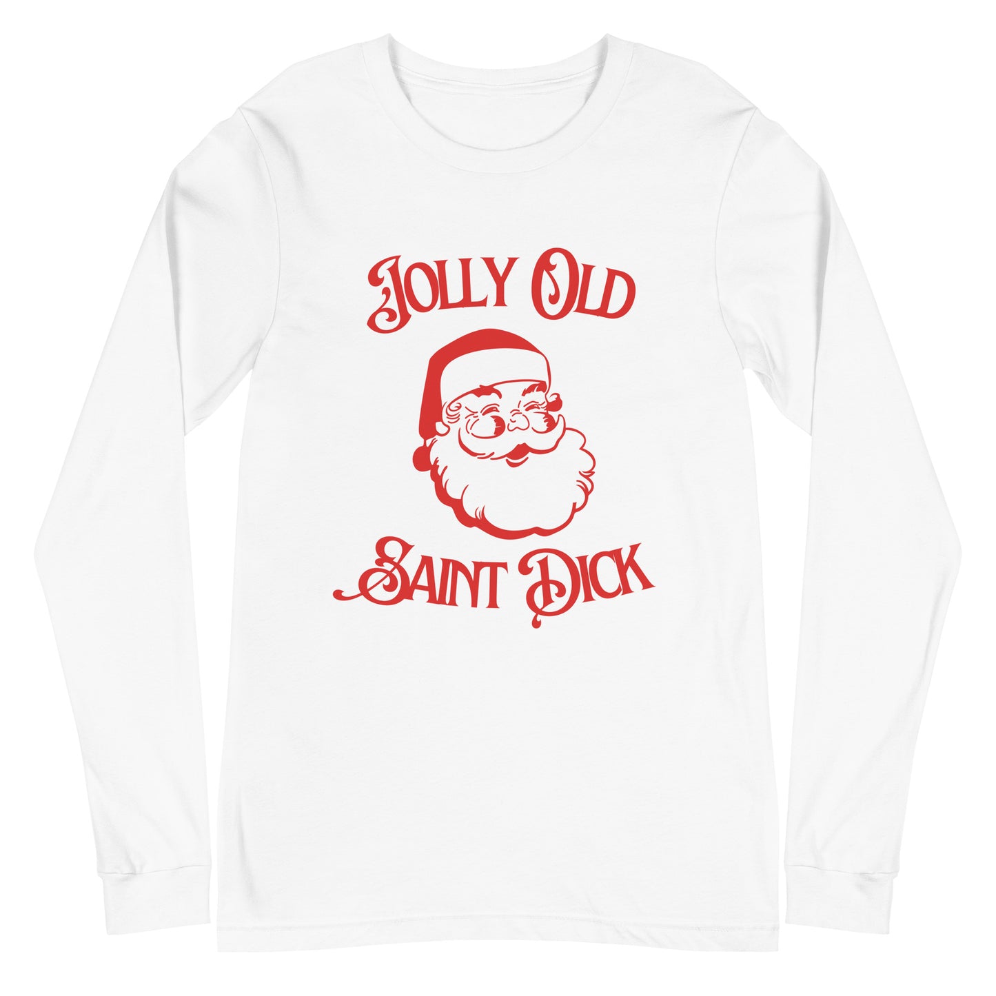 Jolly Old Saint Dick Unisex Long Sleeve Tee