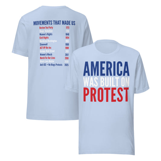 America Was Built on Protest Unisex t-shirt