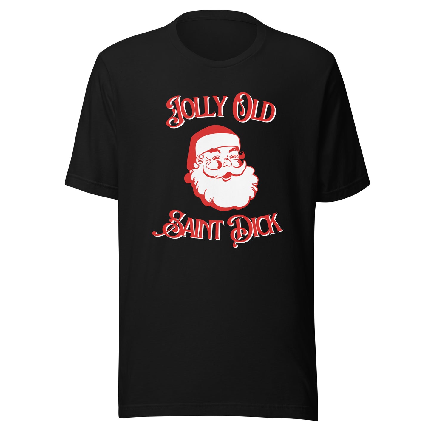 Jolly Old Saint Dick Unisex T-shirt