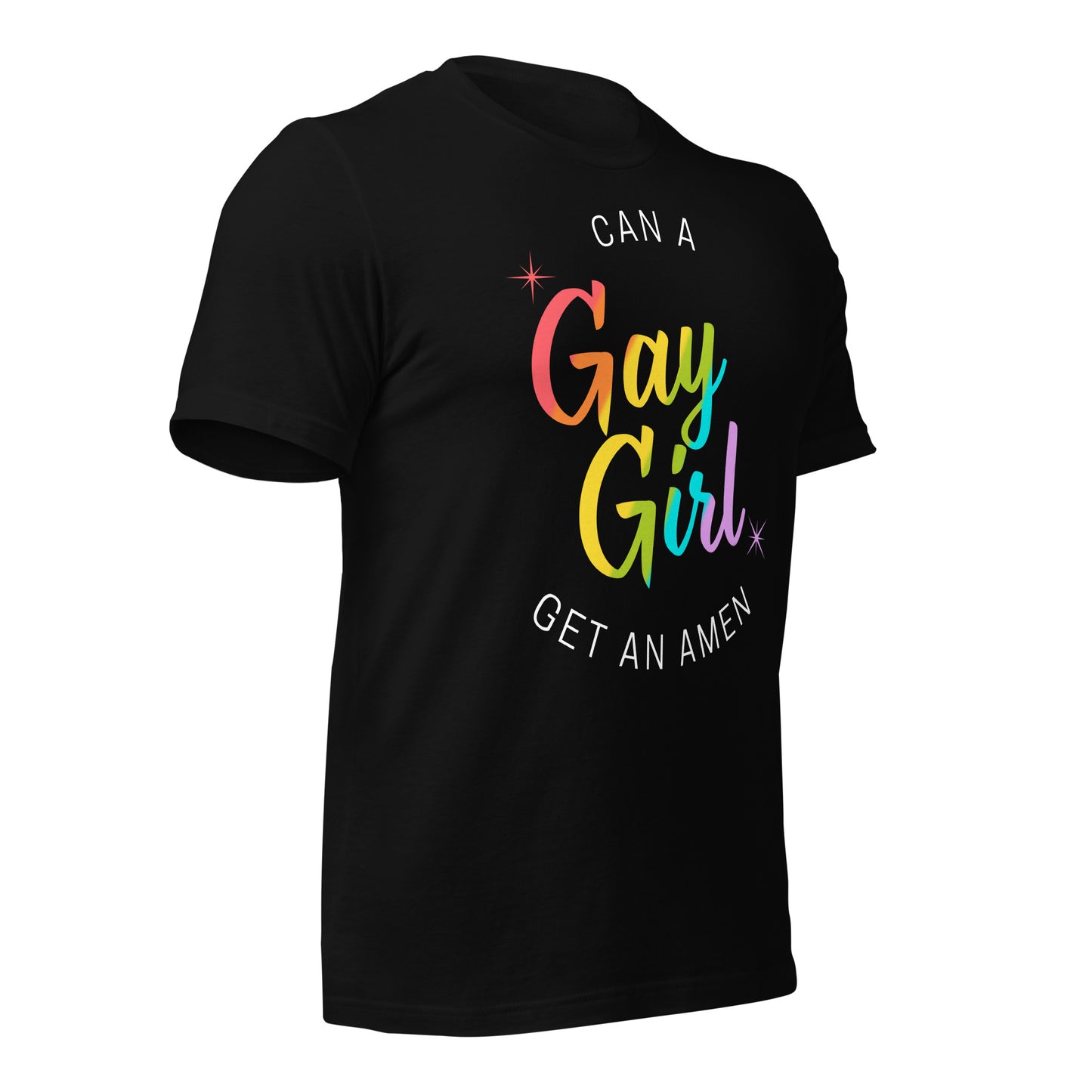 Can A Gay Girl Get An Amen Unisex t-shirt