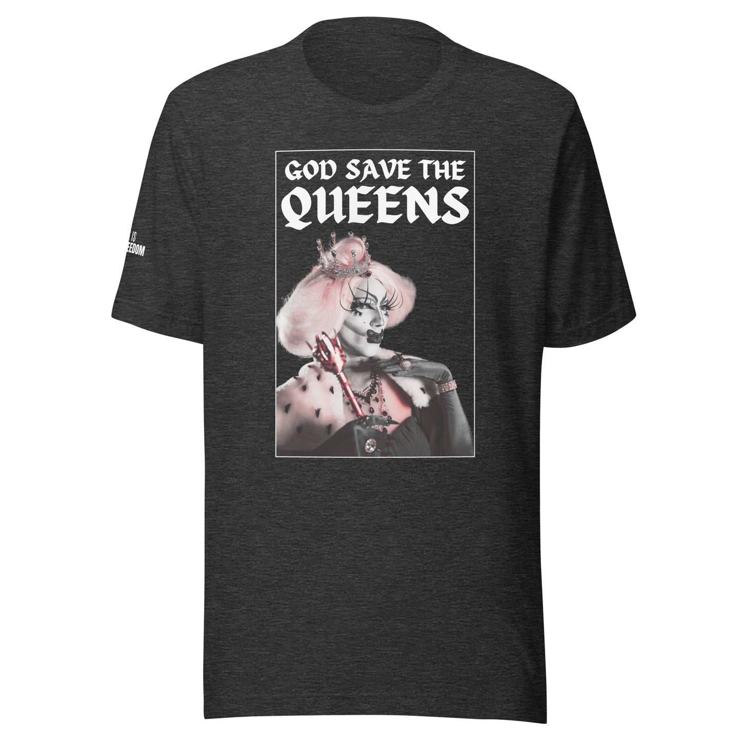 God Save the Queens Unisex T-shirt