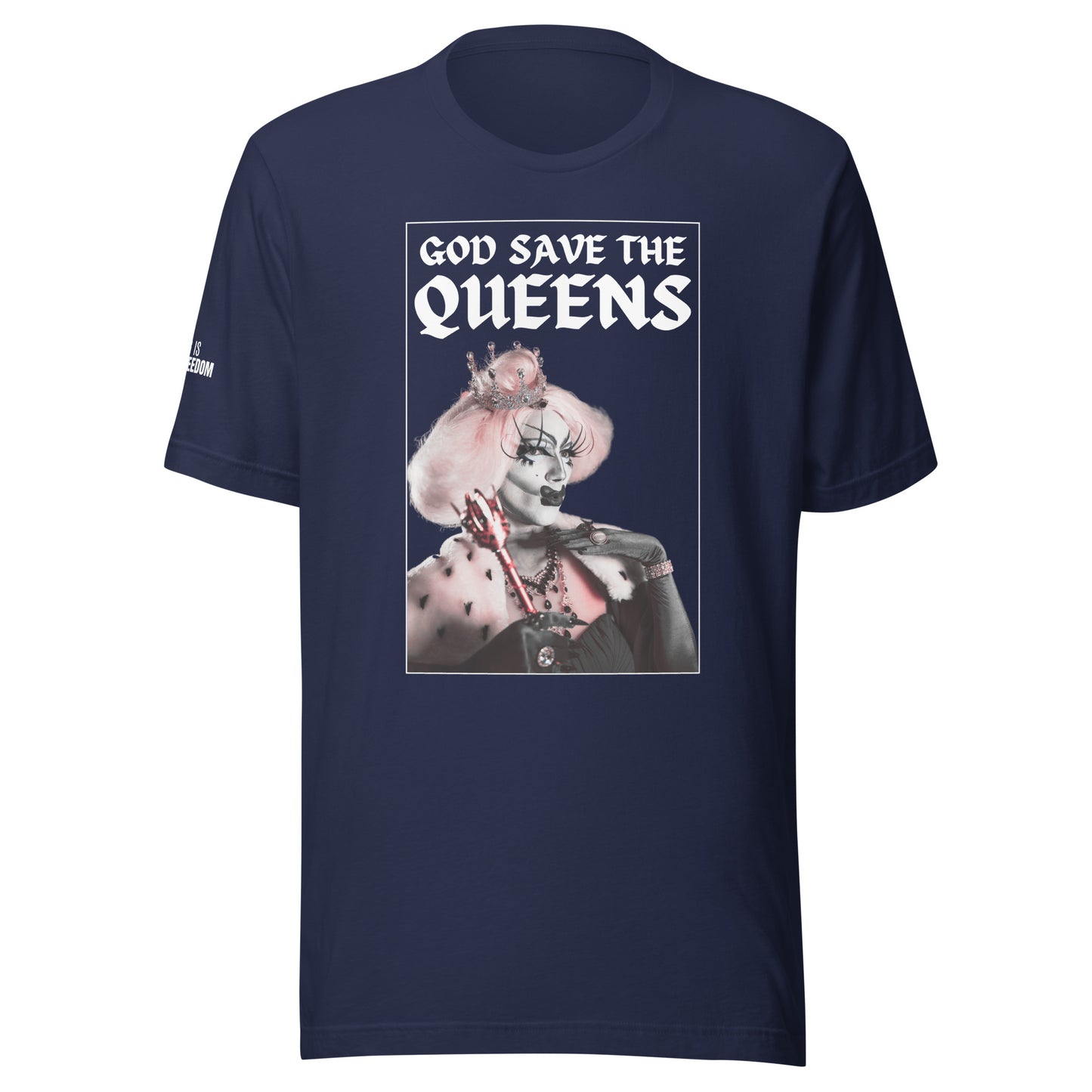 God Save the Queens Unisex T-shirt