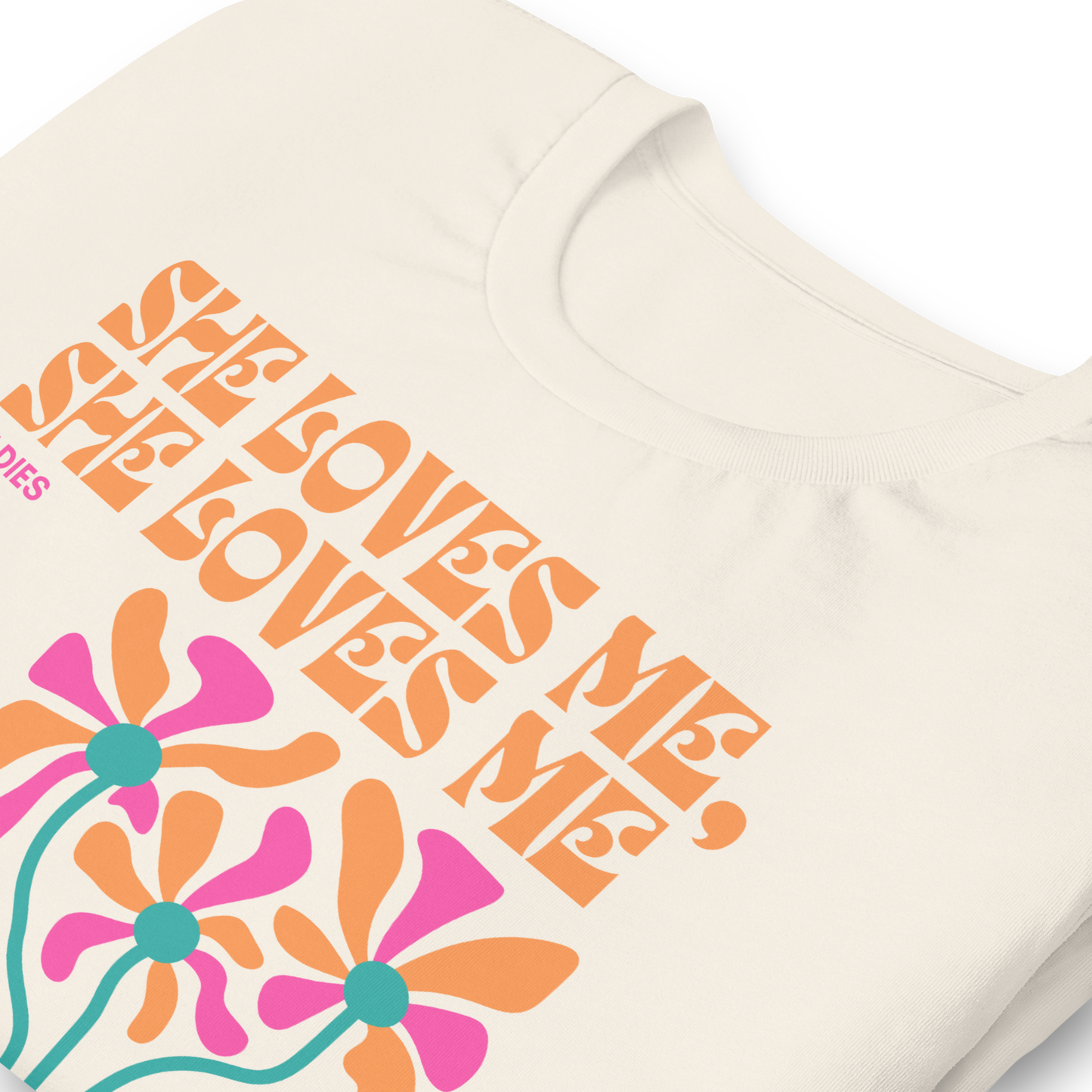 She Loves Me, She Loves Me Unisex t-shirt