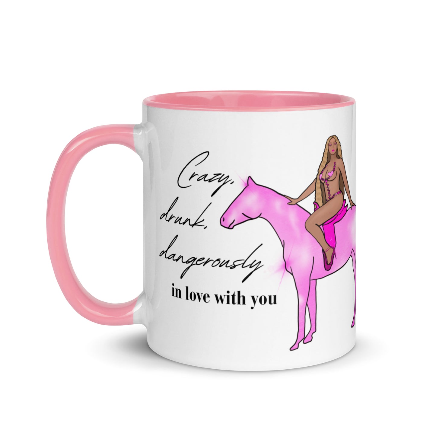 Crazy, Drunk, Dangerously In Love Mug