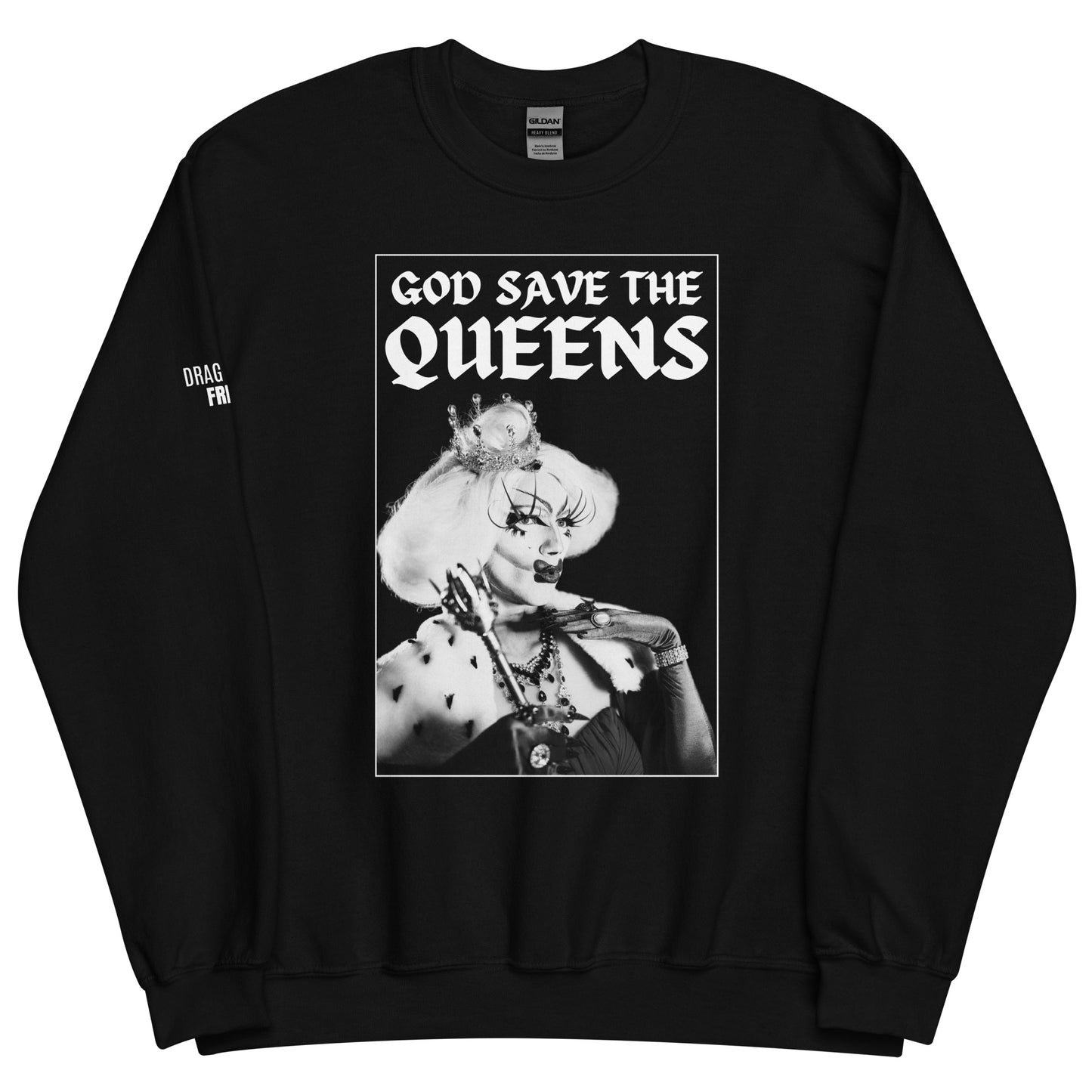 God Save the Queens Unisex Sweatshirt (Black & White Queen)