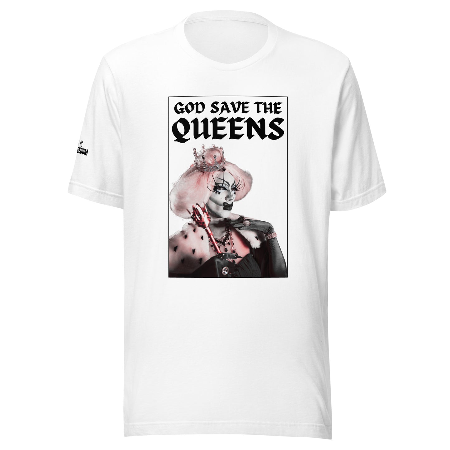 God Save the Queens Unisex T-shirt