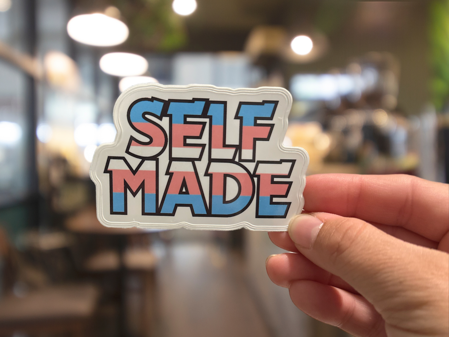 Self-Made Sticker