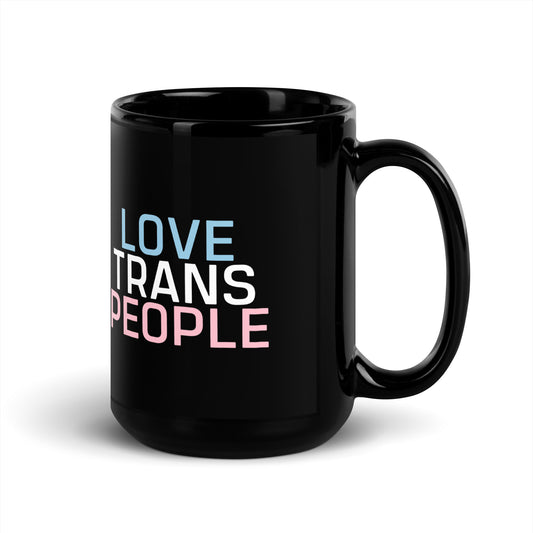 Love Trans People Black Glossy Mug