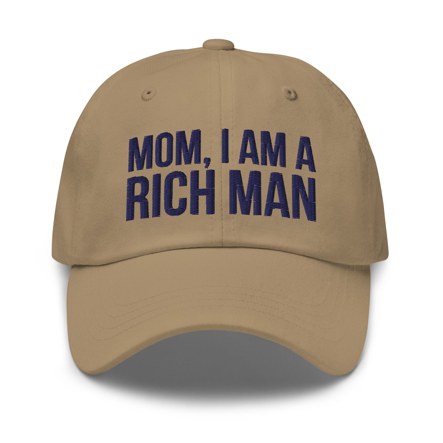 Mom, I Am a Rich Man Hat