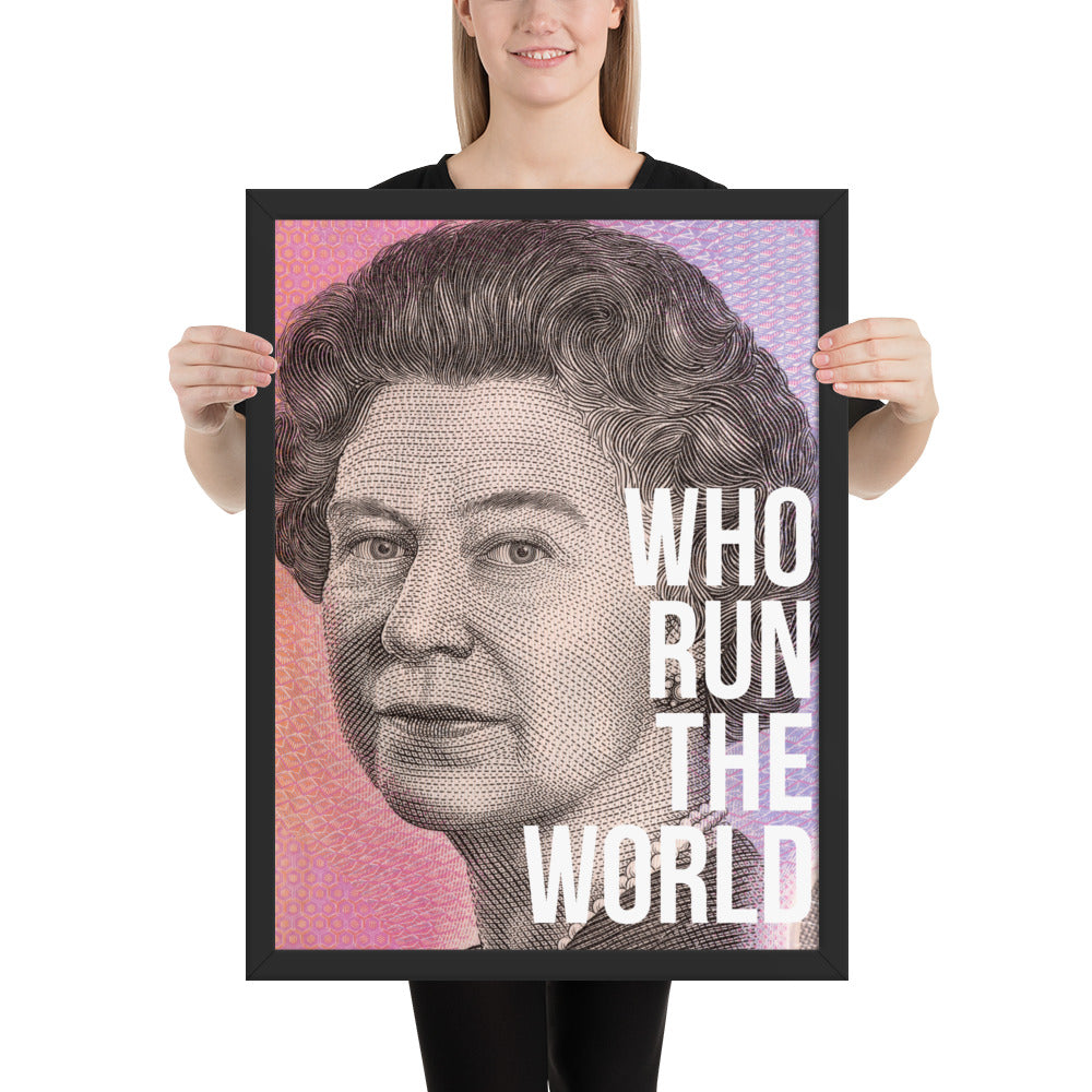 Who Run the World Framed Art