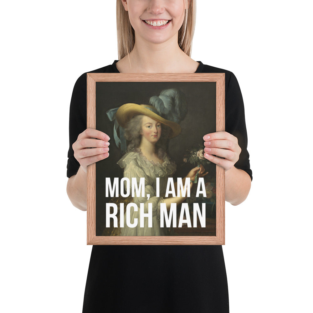 Mom, I Am A Rich Man Framed Art