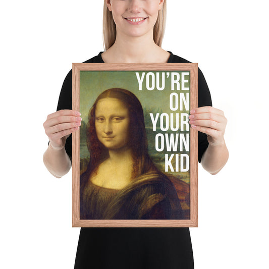 You're On Your Own, Kid Framed Art