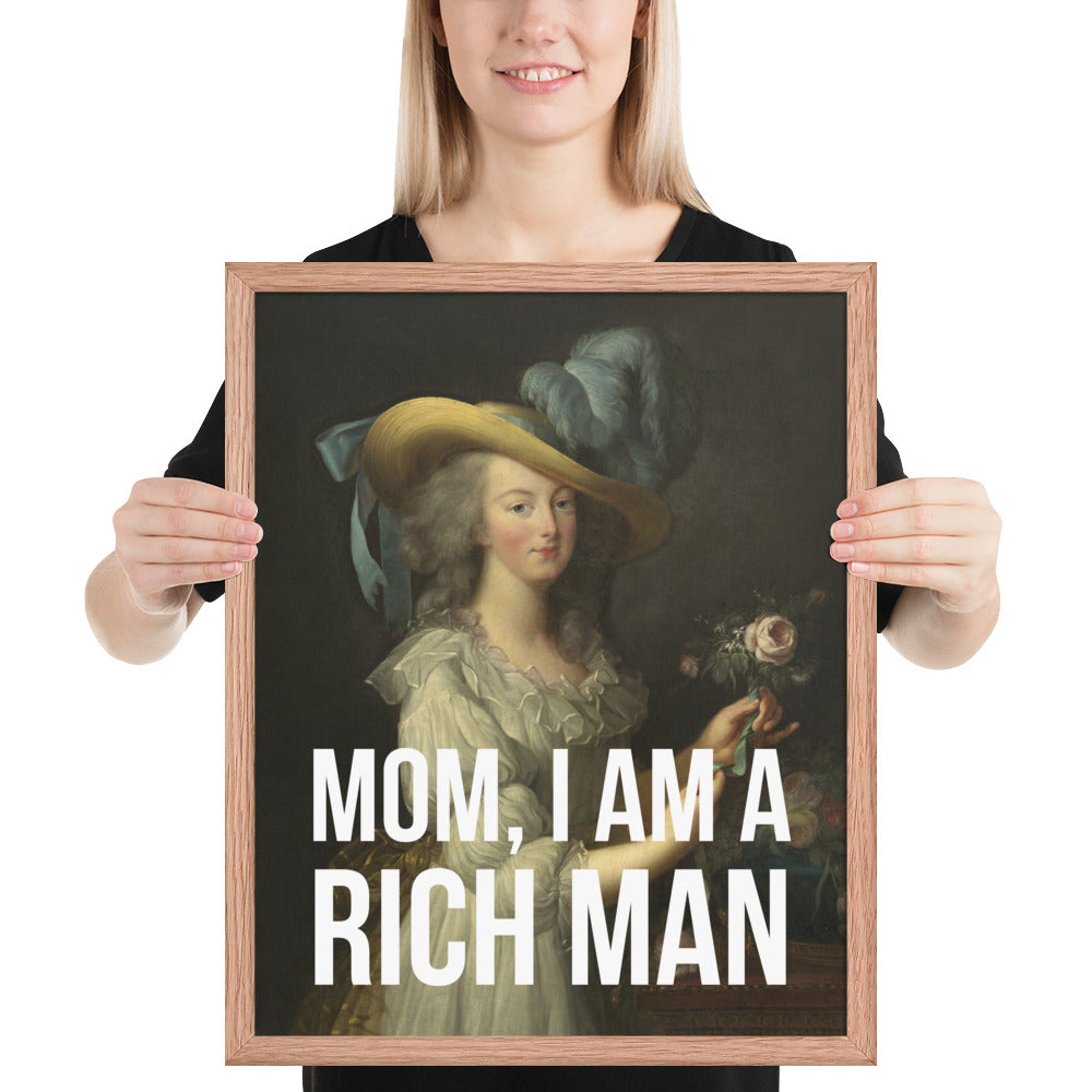 Mom, I Am A Rich Man Framed Art