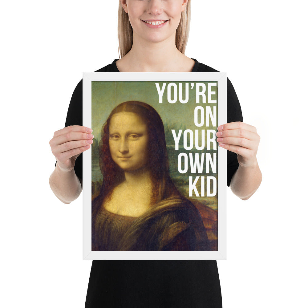 You're On Your Own, Kid Framed Art