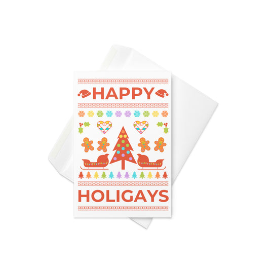 Happy HoliGAYS Greeting Card