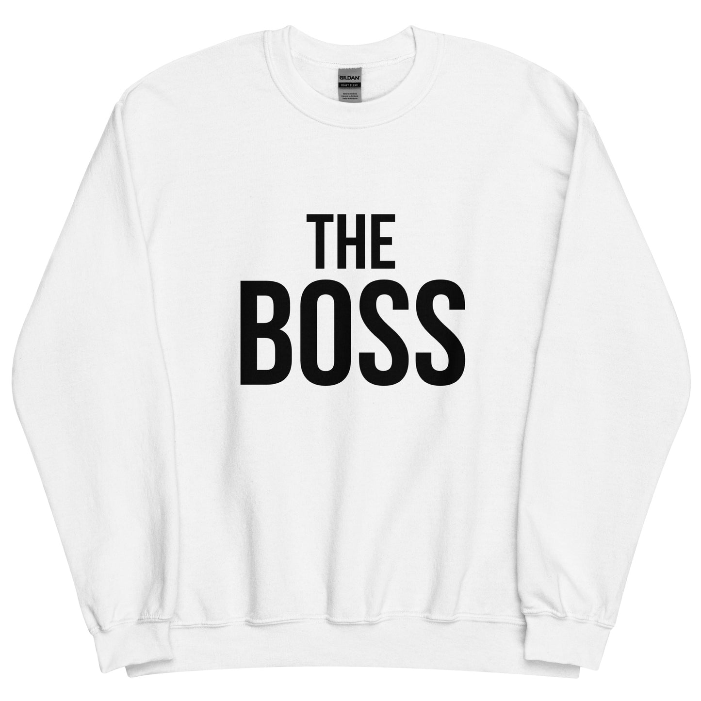 The Boss Unisex Sweatshirt