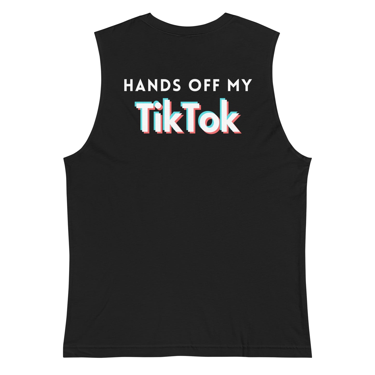 Hands Off My TikTok - Speech Is Freedom Muscle Shirt